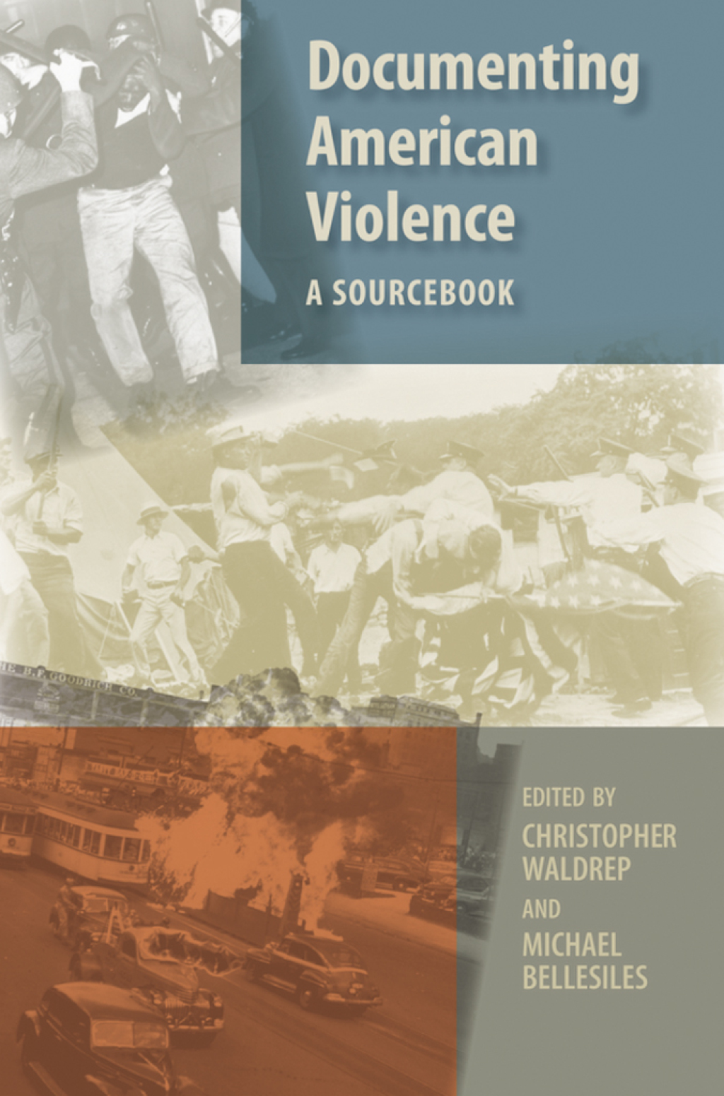 Documenting American Violence A Sourcebook