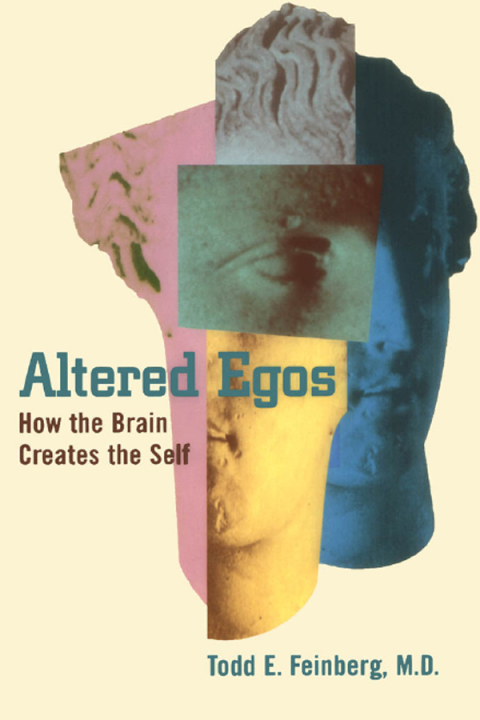 Altered Egos: How the Brain Creates the Self - FULL INSTANT DOWNLOAD | PDF DOCX EPUB