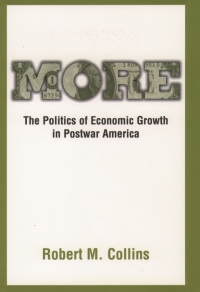 Imagen de portada: More: The Politics of Economic Growth in Postwar America 9780195152630