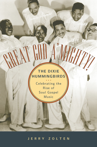 صورة الغلاف: Great God A'Mighty! The Dixie Hummingbirds 9780195152722