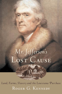 Cover image: Mr. Jefferson's Lost Cause 9780195176070