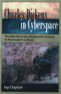 Cover image: Charles Dickens in Cyberspace 9780195313260