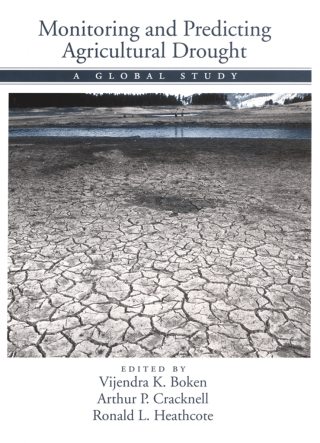 صورة الغلاف: Monitoring and Predicting Agricultural Drought 9780195162349