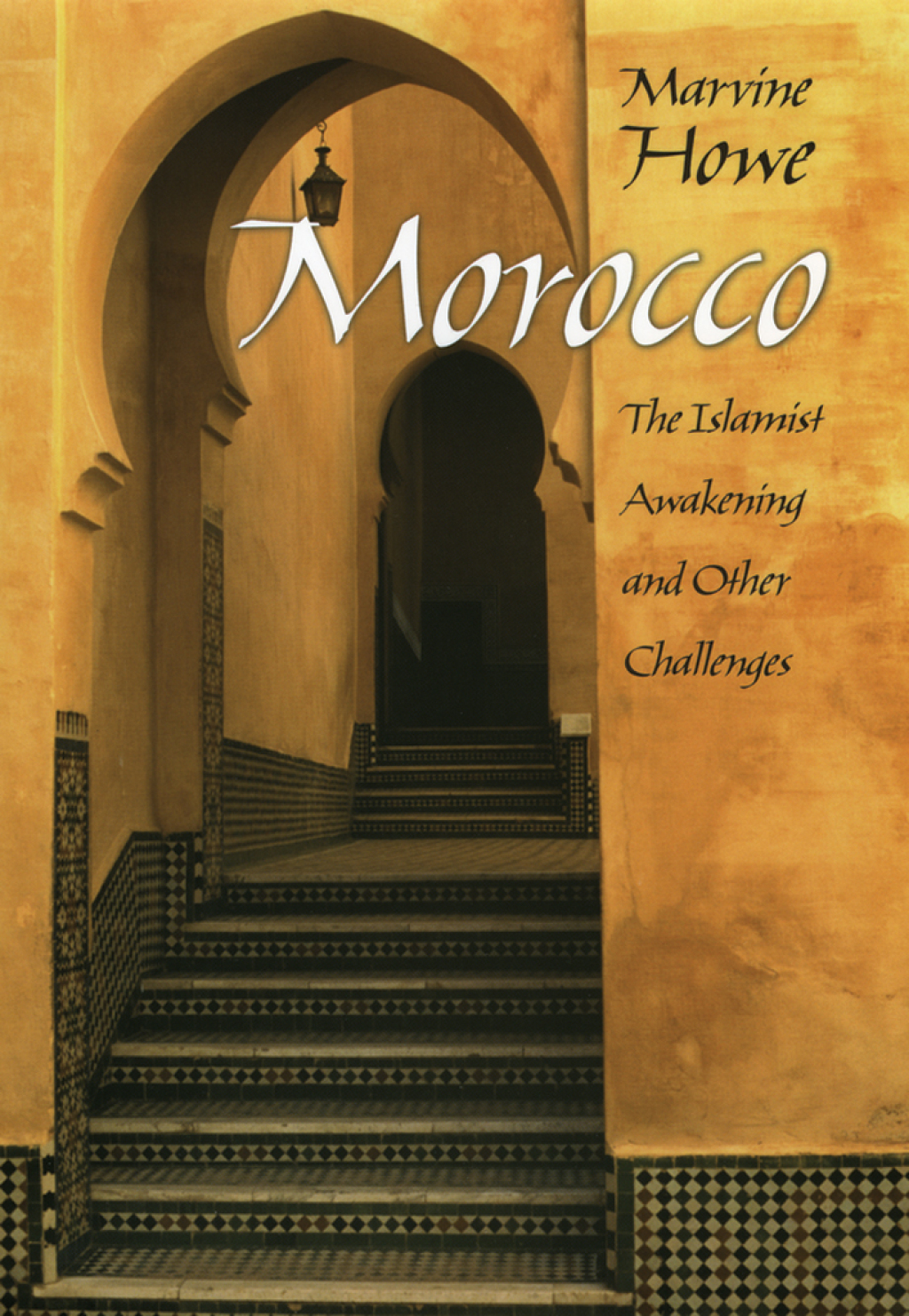 Morocco The Islamist Awakening and Other Challenges