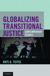 Cover image: Globalizing Transitional Justice 9780190221379