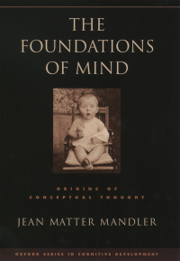 Cover image: The Foundations of Mind 9780195311839