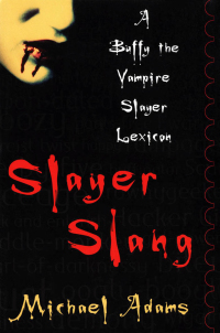 Cover image: Slayer Slang 9780195175998