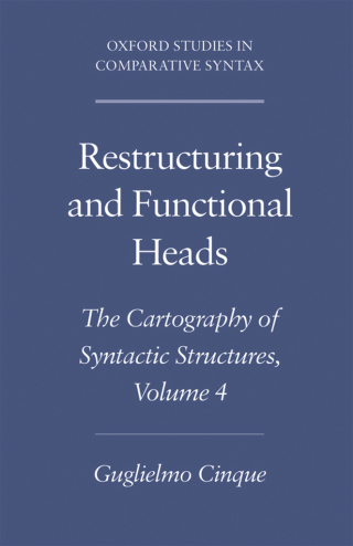 Cover image: Restructuring and Functional Heads 9780198039884