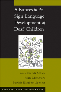 Cover image: Advances in the Sign Language Development of Deaf Children 9780195180947