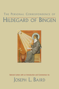 Cover image: The Personal Correspondence of Hildegard of Bingen 1st edition 9780195308235