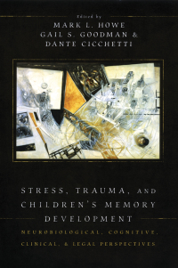 Imagen de portada: Stress, Trauma, and Children's Memory Development 1st edition 9780195308457