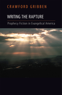 Cover image: Writing the Rapture 9780195326604