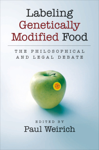Cover image: Labeling Genetically Modified Food 1st edition 9780195326864