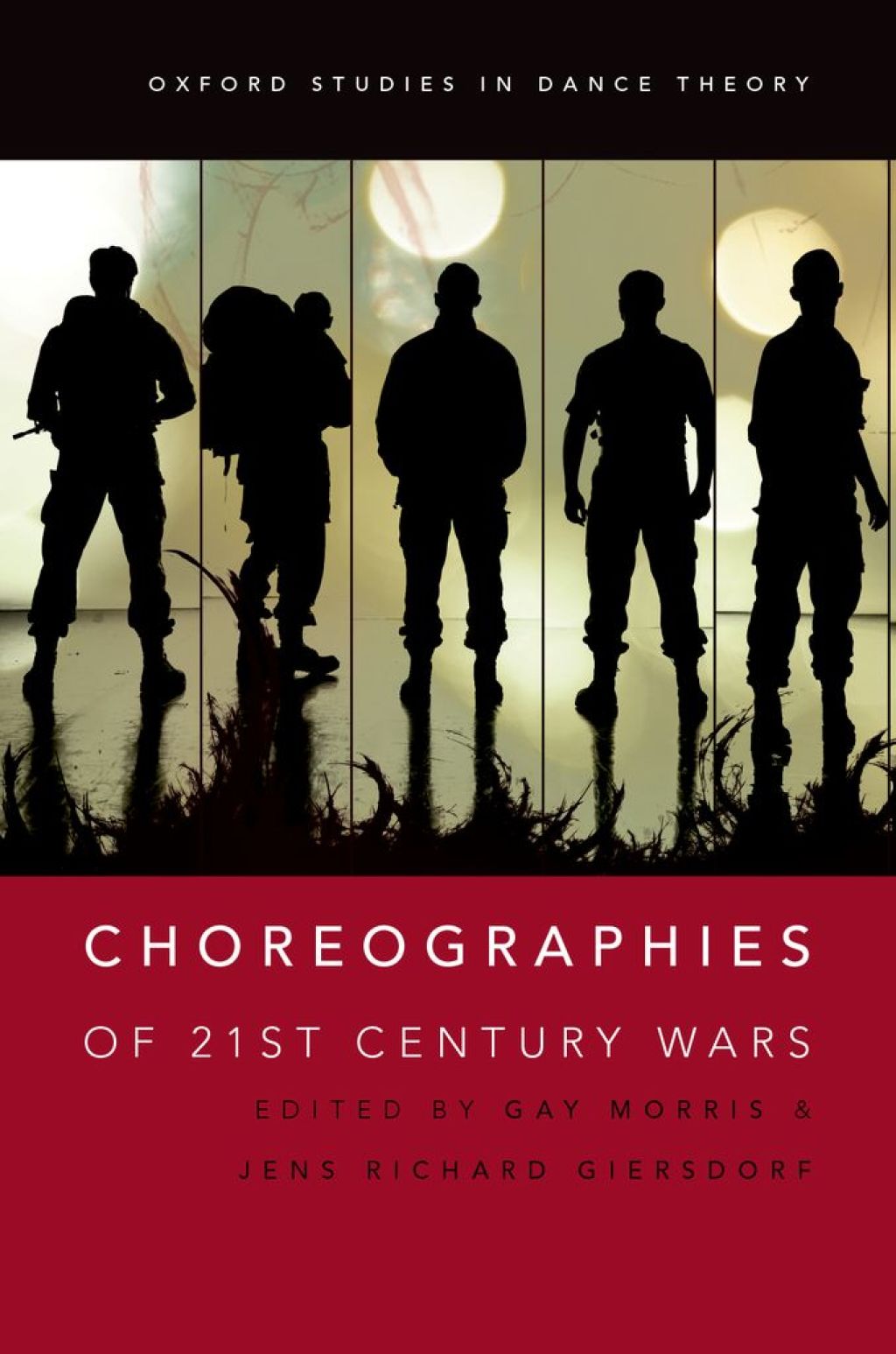 Choreographies of 21st Century Wars 1st Edition