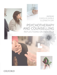 表紙画像: Psychotherapy and Counselling: Reflections on Practice 9780190300685