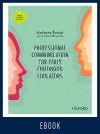 Imagen de portada: Professional Communication for Early Childhood Educators 1st edition 9780190322885