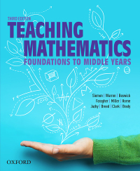 Cover image: Teaching Mathematics: Foundations to Middle Years 3rd edition 9780190311537