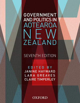 Cover image: Government and Politics in Aotearoa New Zealand 7th edition 9780190325497