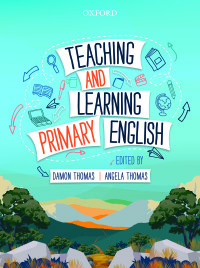 Cover image: Teaching and Learning Primary English 1st edition 9780190325725