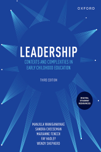 Cover image: Leadership: Contexts and Complexities in Early Childhood Education 3rd edition 9780190337087