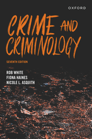 Cover image: Crime & Criminology 7th edition 9780190338688
