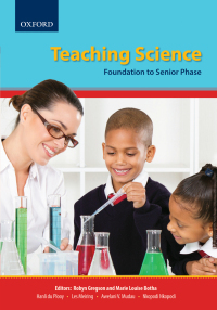 表紙画像: Teaching Science: Foundation to Senior Phase 1st edition 9780190400453