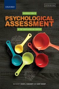 Omslagafbeelding: Introduction to Psychological Assessment in the South African Context 5th edition 9780190418595