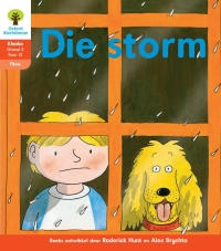 Imagen de portada: Oxford Storieboom Klanke Fiksie Boek 33: Graad 3 Fase 12 Die storm