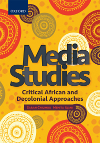 Cover image: Media Studies: Critical African and Decolonial Approaches 1st edition