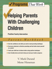 Cover image: Helping Parents with Challenging Children Positive Family Intervention Parent Workbook 9780195332995