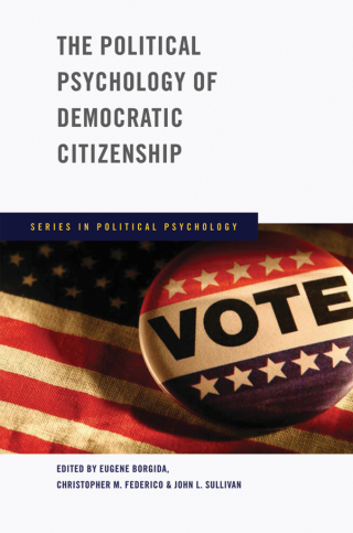 Cover image: The Political Psychology of Democratic Citizenship 1st edition 9780195335453