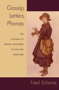 Cover image: Gossip, Letters, Phones 9780199896295