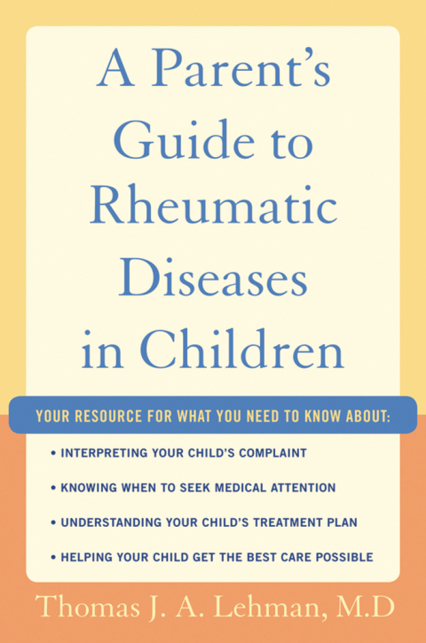 A Parent's Guide to Rheumatic Disease in Children - FULL INSTANT DOWNLOAD | PDF DOCX EPUB