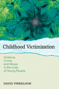 Omslagafbeelding: Childhood Victimization 9780195342857