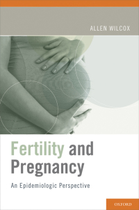 Cover image: Fertility and Pregnancy 1st edition 9780195342864