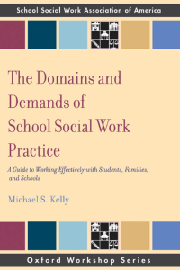 Cover image: The Domains and Demands of School Social Work Practice 9780195343304