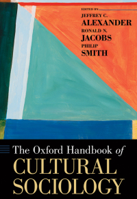 Cover image: The Oxford Handbook of Cultural Sociology 1st edition 9780199338269