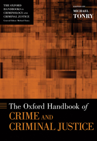 Imagen de portada: The Oxford Handbook of Crime and Criminal Justice 1st edition 9780195395082
