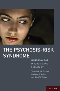 Cover image: The Psychosis-Risk Syndrome 1st edition 9780199733316