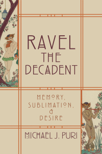 Cover image: Ravel the Decadent 9780199735372