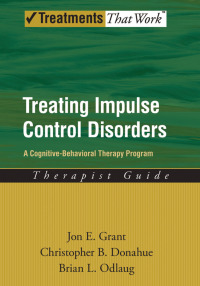 Cover image: Treating Impulse Control Disorders 9780199738793