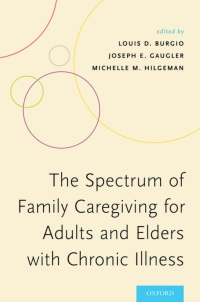 Cover image: The Spectrum of Family Caregiving for Adults and Elders with Chronic Illness 1st edition 9780199828036