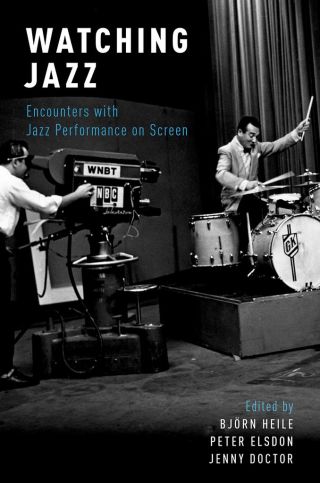Cover image: Watching Jazz 1st edition 9780199347667