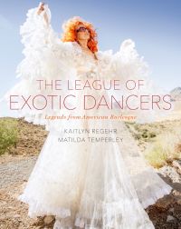 Cover image: The League of Exotic Dancers 9780190457563
