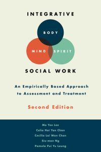 Cover image: Integrative Body-Mind-Spirit Social Work 2nd edition 9780190458515