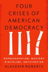 Cover image: Four Crises of American Democracy 9780190459895