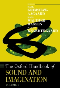 Imagen de portada: The Oxford Handbook of Sound and Imagination, Volume 2 1st edition 9780190460242