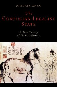 Cover image: The Confucian-Legalist State 9780199351732