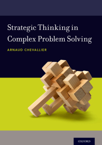 Cover image: Strategic Thinking in Complex Problem Solving 9780190463908