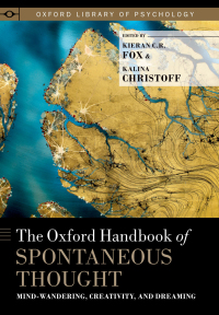 Cover image: The Oxford Handbook of Spontaneous Thought 1st edition 9780190464745